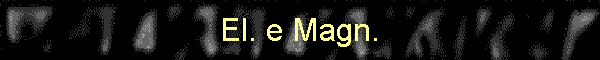 El. e Magn.