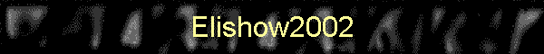 Elishow2002